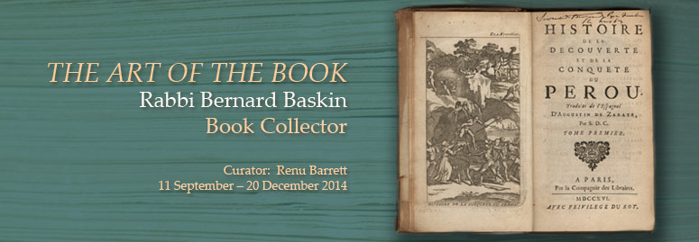 The Art of the Book: Rabbi Bernard Baskin, book collector