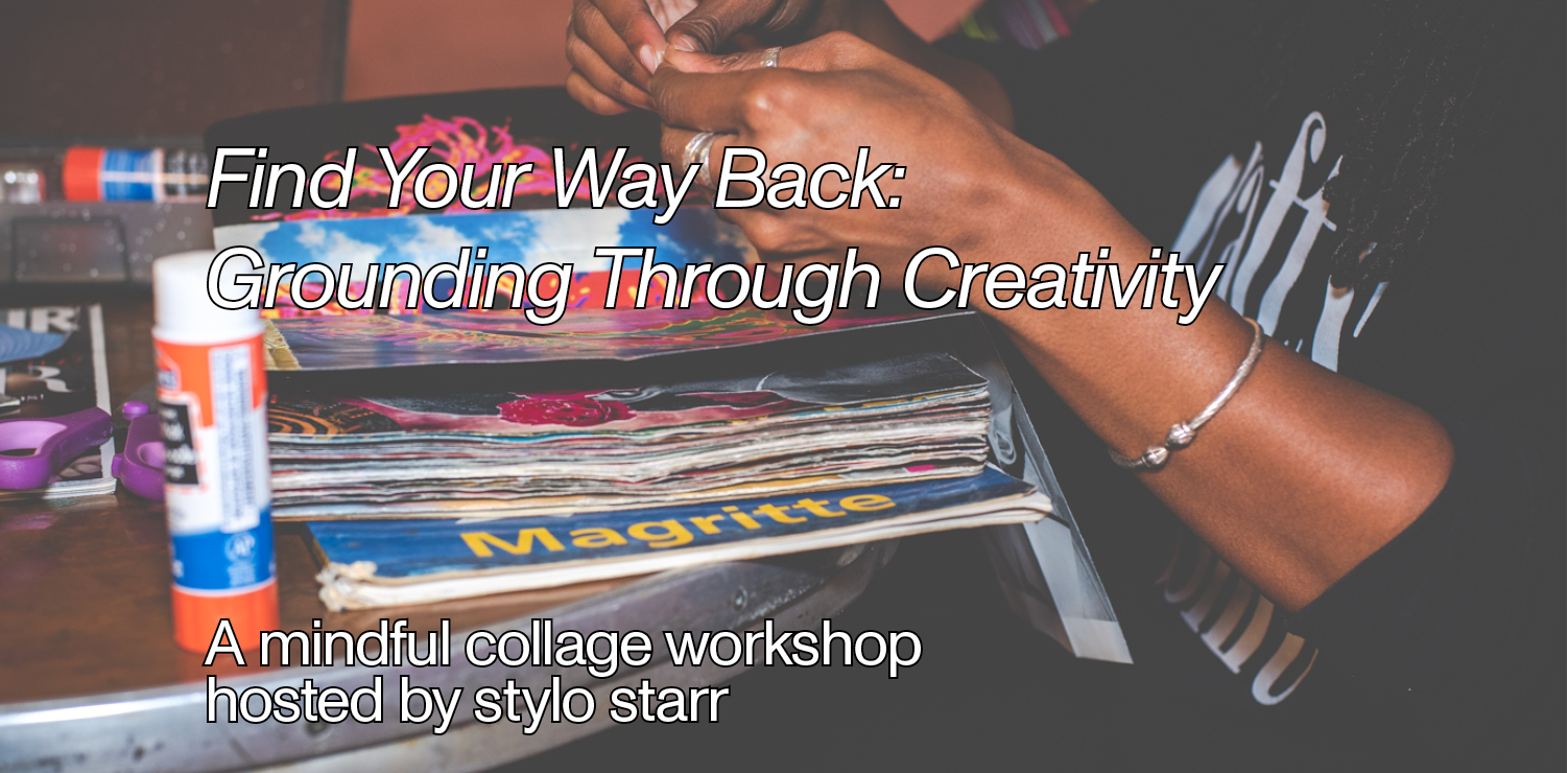 Find Your Way Back: Grounding Through Creativity