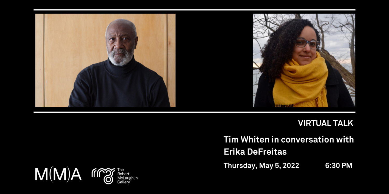 Time Whiten in conversation with Erika DeFreitas, May 5th, 6:30pm