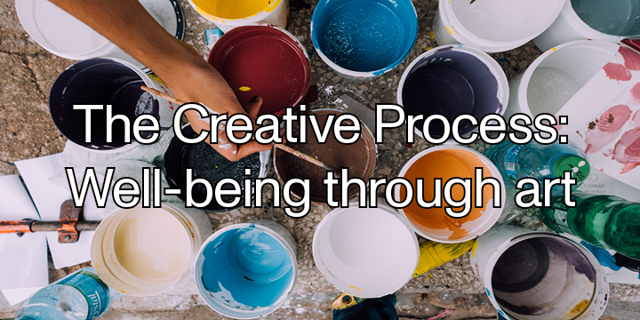 The Creative Process: Well-being through art